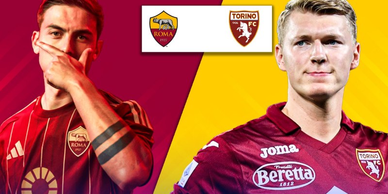 Kèo Dễ Ăn Trận Torino Vs Roma Ngày 25/5 1 Torino Vs Roma